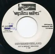 Wrestless Natives