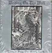 Writing on the Wall - Rarities From The Middle Earth