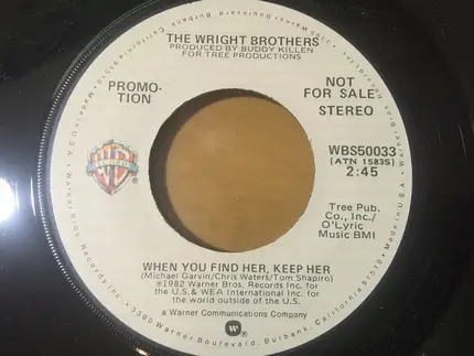 Wright Brothers - When You Find Her, Keep Her