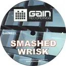 12inch Vinyl Single - Wrisk / Wrisk & Mackie - Smashed / G-Step (Magna Karta Remix)