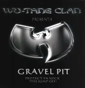 12inch Vinyl Single - Wu-Tang Clan - Gravel Pit / Protect Ya Neck (The Jump Off)