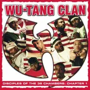 Wu-Tang Clan - Disciples of the 36 Chambers: Chapter 1