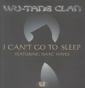 Wu-Tang Clan - I Can't Go To Sleep
