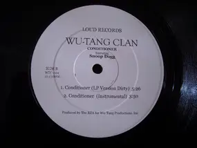 Wu-Tang Clan - Do You Really (Thang, Thang) / Conditioner