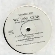 Wu-Tang Clan - Do You Really (Thang, Thang) / Conditioner