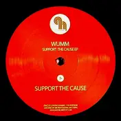 Wumm - Support The Cause Ep
