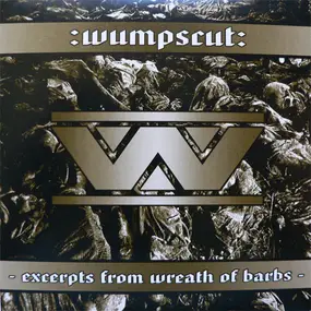 :wumpscut: - Excerpts From Wreath Of Barbs