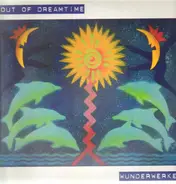 Wunderwerke - Out Of Dreamtime