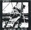 7'' - Würst - No Comfort In Faith