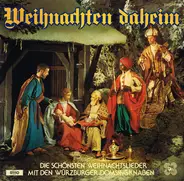 Würzburger Domsingknaben - Weihnachten Daheim