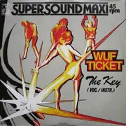 12'' - Wuf Ticket - The Key
