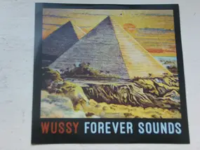 WUSSY - Forever Sounds