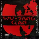 12'' - Wu-Tang Clan - Can It All Be So Simple / Wu-Tang Clan Ain't Nuthing Ta F' Wit - rare us-original