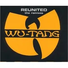 Wu-Tang - Reunited