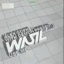 12'' - WUZ - Use Me Vol. 1