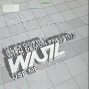 12'' - WUZ - Use Me Vol. 1