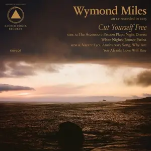 Wymond Miles - Cut Yourself Free