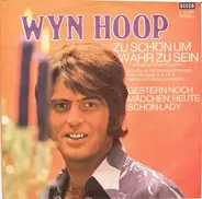 Wyn Hoop - Zu Schön Um Wahr Zu sein