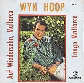 Wyn Hoop - Auf Wiedersehn, Mallorca / Tango Mallorca