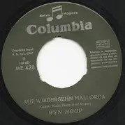 7inch Vinyl Single - Wyn Hoop - Auf Wiedersehn, Mallorca / Tango Mallorca