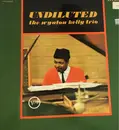 LP - Wynton Kelly Trio - Undiluted
