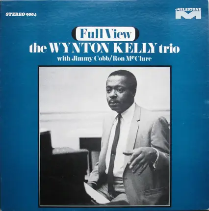 Wynton Kelly Trio - Full View