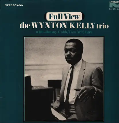Wynton Kelly Trio - Full View