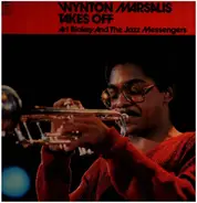 Wynton Marsalis With Art Blakey & The Jazz Messengers - Wynton Marsalis Takes Off