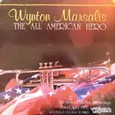 LP - Wynton Marsalis - The All American Hero
