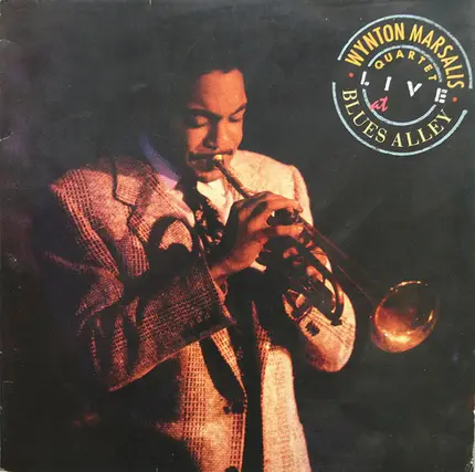 Wynton Marsalis - The Wynton Marsalis Quartet Live At Blues Alley