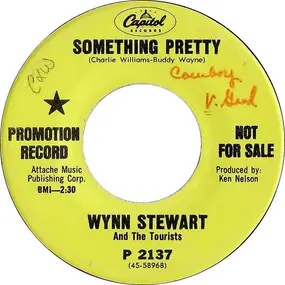 Wynn Stewart - Something Pretty / Built-In Love