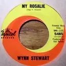 7inch Vinyl Single - Wynn Stewart - My Rosalie