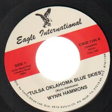 Wynn Hammons - Tulsa Oklahoma Blue Skies / If I Were An Angel