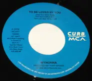 Wynonna - To Be Loved By You