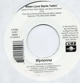 Wynonna - When Love Starts Talkin' / The Other Side