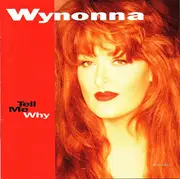 CD - Wynonna - Tell Me Why - JVC Pressing