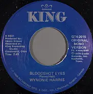 Wynonie Harris - Bloodshot Eyes / Lovin' Machine