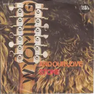 Wyoming - And Our Love / Stone