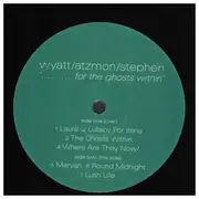 Double LP - Wyatt, Atzmon & Stephen - For the Ghosts Within