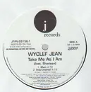 12'' - Wyclef Jean - Take Me As I Am - Promo