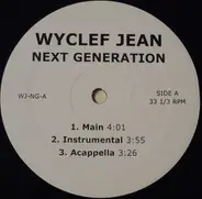 Wyclef Jean - Next Generation / Life in New York