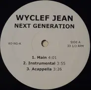 Wyclef Jean - Next Generation / Life in New York