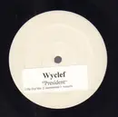 12inch Vinyl Single - Wyclef Jean - President / Haitian Mafia