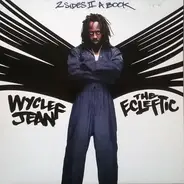 Wyclef Jean - The Ecleftic (2 Sides II A Book)