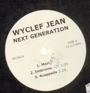 Wyclef Jean - Next Generation / Life in New York