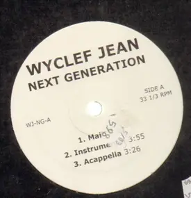 Wyclef Jean - Next Generation / Life in New York