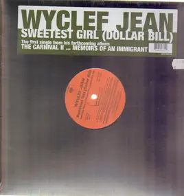 Wyclef Jean - Sweetest Girl (Dollar Bill)