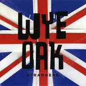 Wye Oak - Strangers
