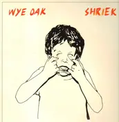 Wye Oak - Shriek (Vinyl)