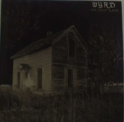 WYRD - GHOST ALBUM